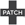 Patch